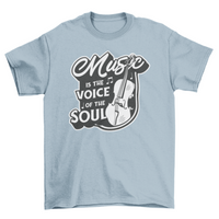 Music is the Voice of the Soul T-Shirt