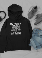 Music Taste Hoodie