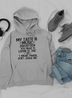 Music Taste Hoodie