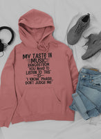 Music Taste Hoodie